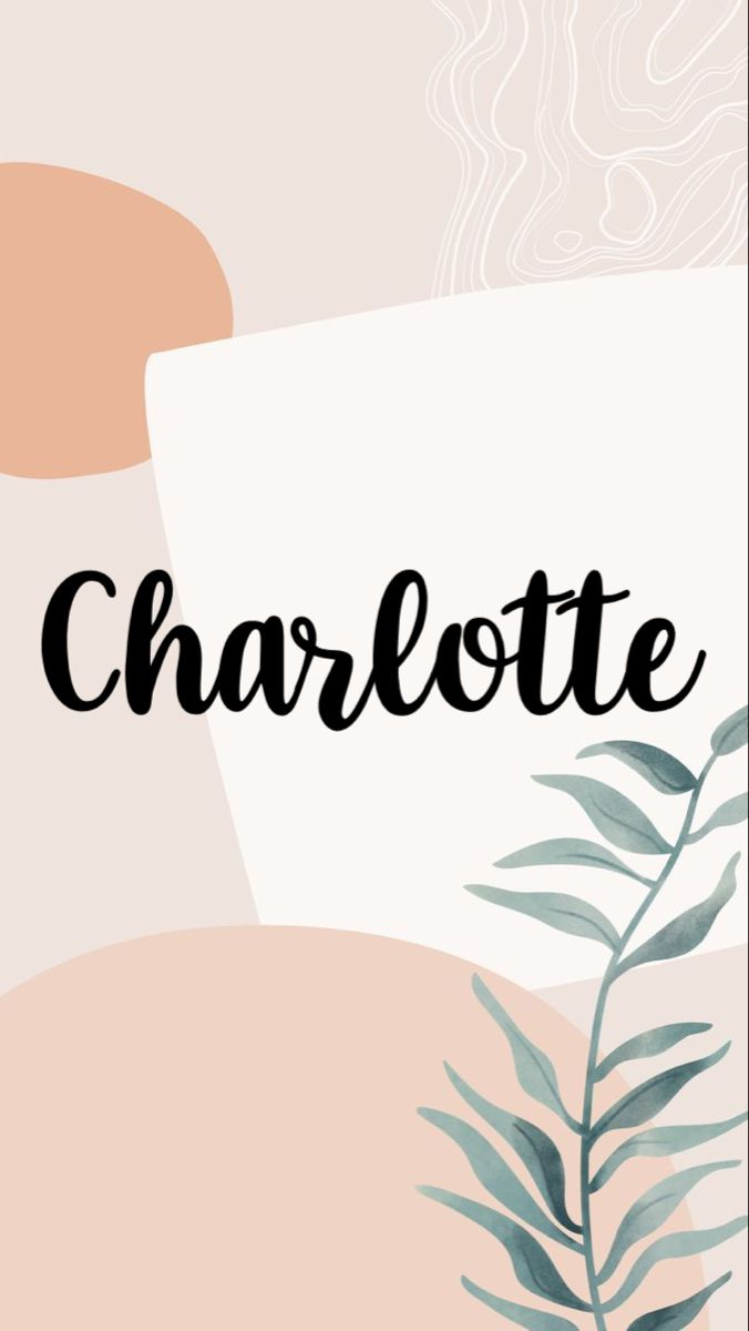 Spiritual Meaning Of The Name Charlotte